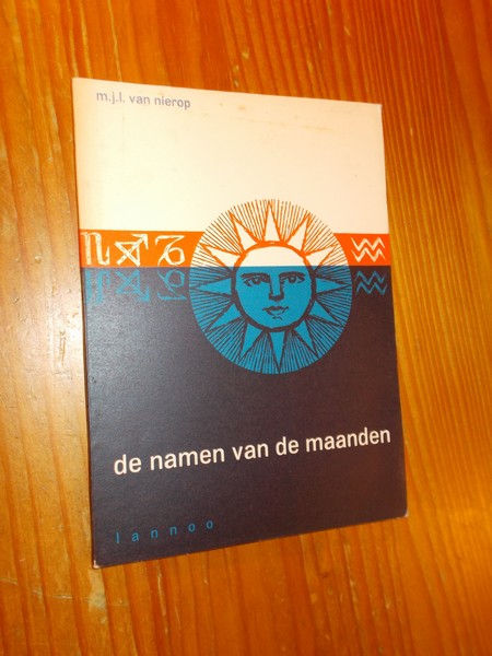 NIEROP, M.J.L. VAN, - De namen van de maanden.