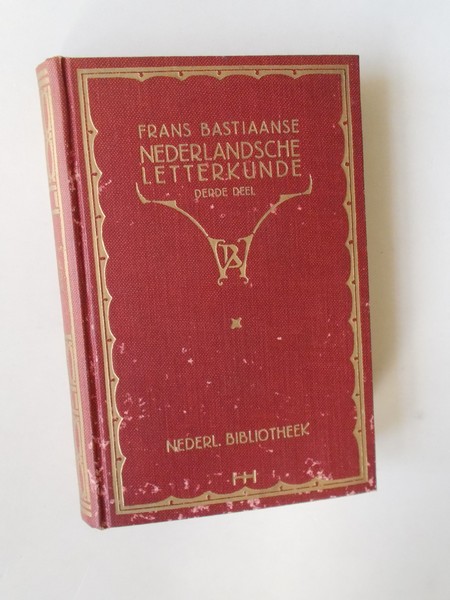 BASTIAANSE, FRANS, - Overzicht van de Nederlandsche Letterkunde deel 3.
