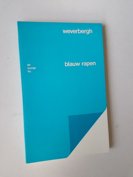 WEVERBERGH, J., - Blauw rapen.