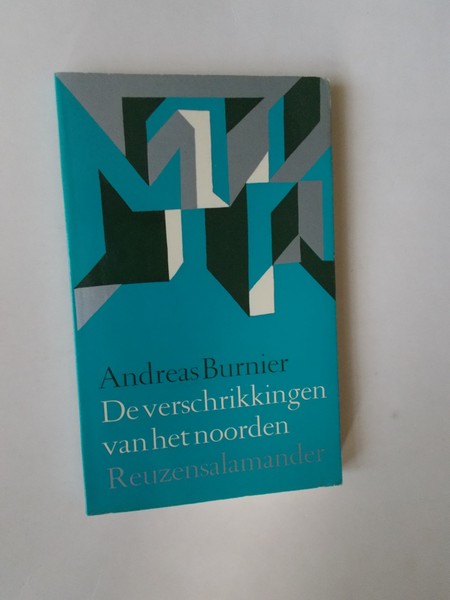 BURNIER, ANDREAS, - De verschrikkingen van het noorden.