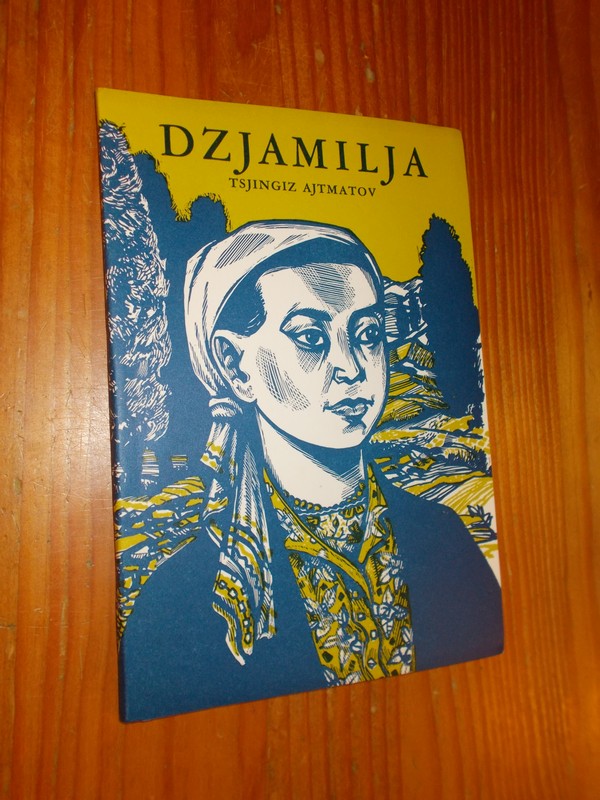 AJTMATOV, TSJINGIS, - Dzjamilja.