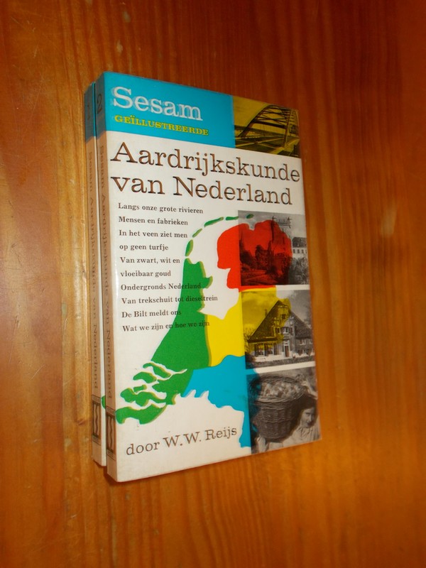 REIJS, W.W., - Sesam geillustreerde aardrijkskunde van Nederland.