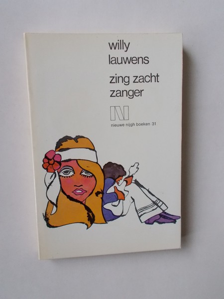 LAUWENS, WILLY, - Zing zacht zanger.