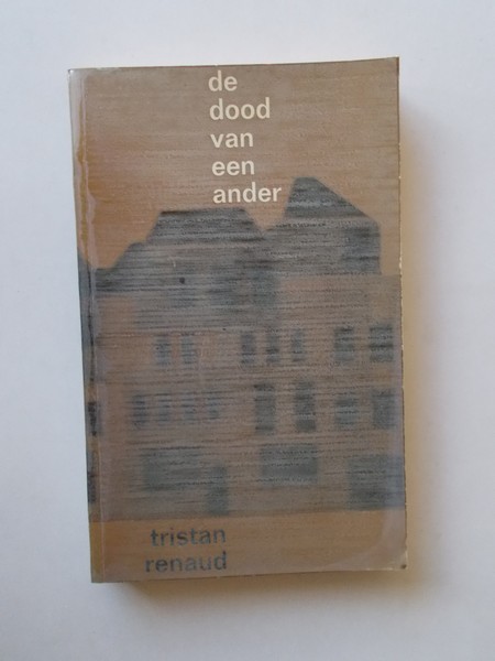 RENAUD, TRISTAN, - De dood van een ander.