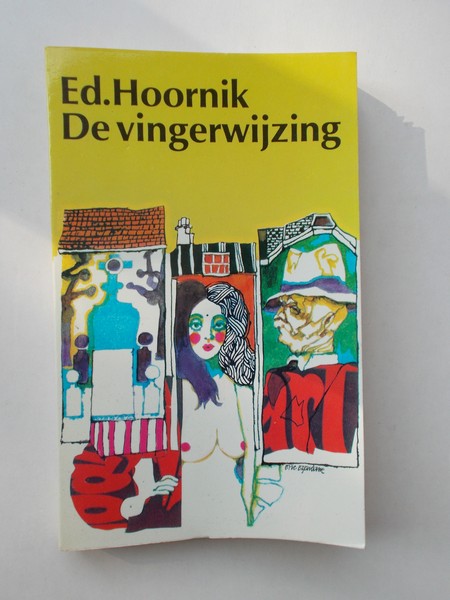 HOORNIK, ED, - De vingerwijzing.