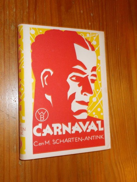 SCHARTEN-ANTINK, C. EN M., - Carnaval.