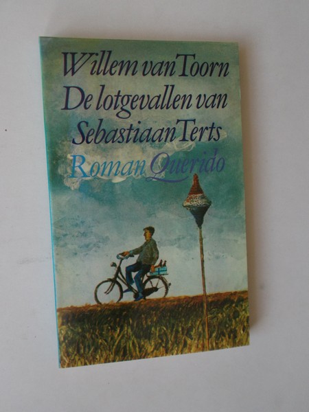 TOORN, WILLEM VAN, - De lotgevallen van Sebastiaan Terts.