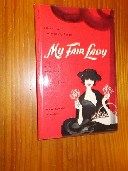 LERNER, ALAN JAY, - My fair lady