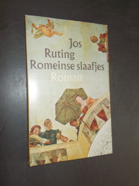 RUTING, JOS, - Romeinse slaafjes.