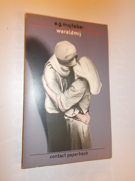 MOJTABAI, A.G., - Wereldmij.