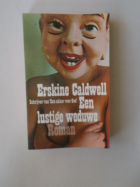 CALDWELL, ERSKINE, - Een lastige weduwe. Roman.