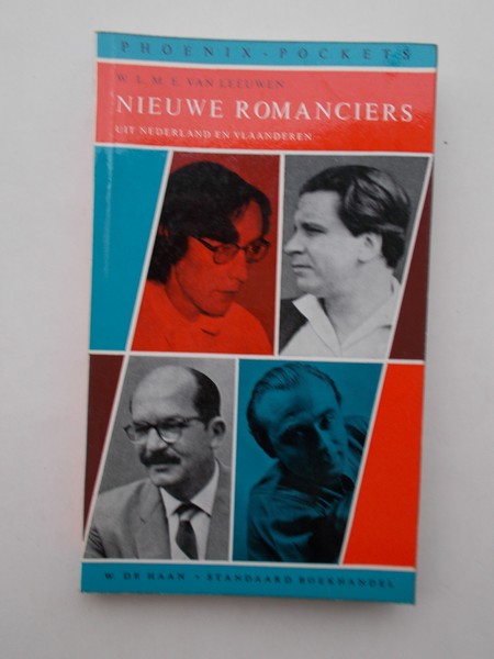 LEEUWEN, W. VAN, - Nieuwe romanciers uit Nederland en Vlaanderen.
