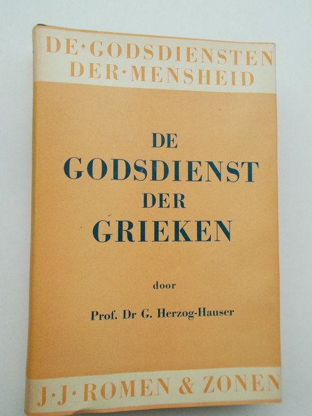 HERZOG-HAUSER, G., - De godsdienst der Grieken.