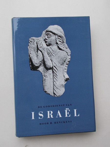 RENCKENS, H., - De godsdienst van Israel.