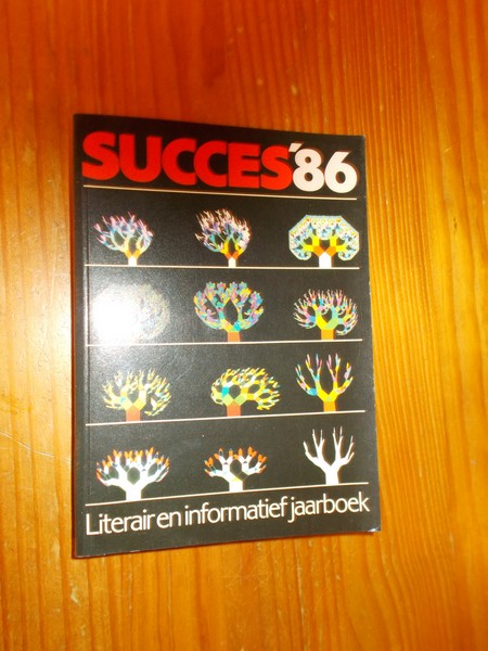 red. - Succes `86. Literair en informatief jaarboek.