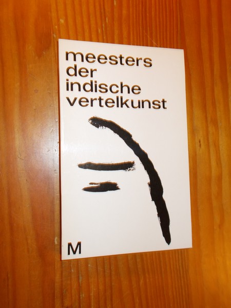 VREESE, K. DE (Samenst.), - Meesters der Indische vertelkunst.