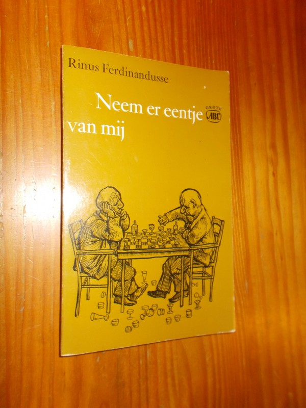 FERDINANDUSSE, RINUS, - Neem er eentje van mij.