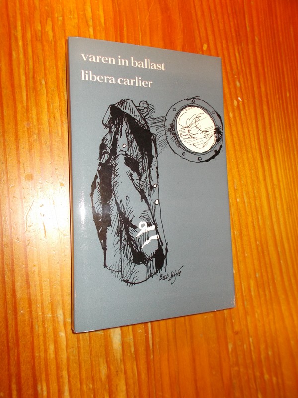 CARLIER, LIBERA, - Varen in ballast.