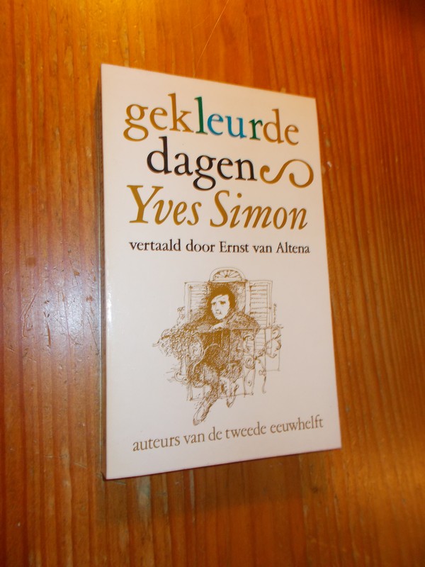 SIMON, YVES, - Gekleurde dagen.
