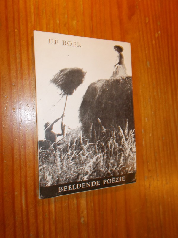 MORRIEN, ADRIAAN (Samenst.), - De boer. Serie Beeldende Poezie.
