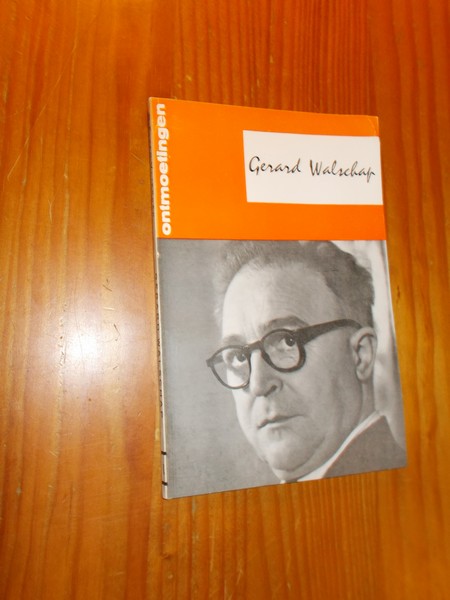 VLIERDEN, B.F. VAN, - Gerard Walschap. Serie ontmoetingen.