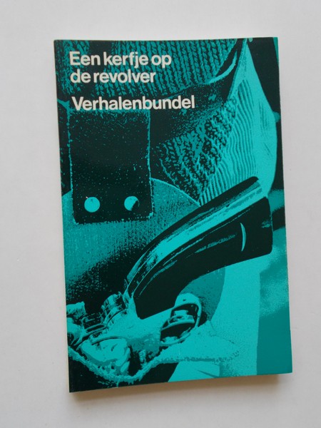 HERZEN, FRANK (E.A.), - Een kerfje op de revolver. Verhalenbundel.