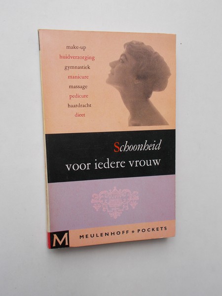 HILGENDORFF, G. VON, - Schoonheid voor iedere vrouw.