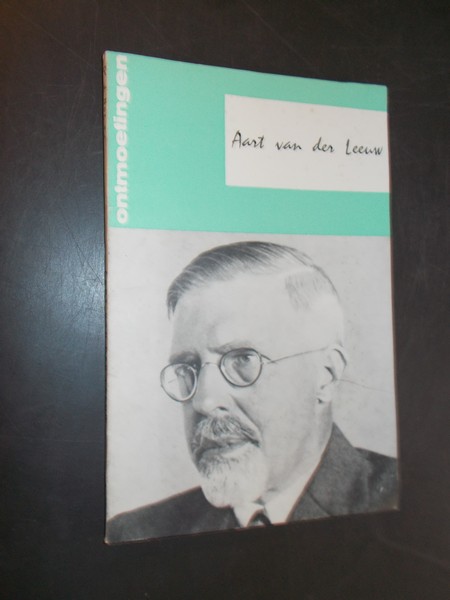 NOE, J., - Aart van der Leeuw. Serie Ontmoetingen.