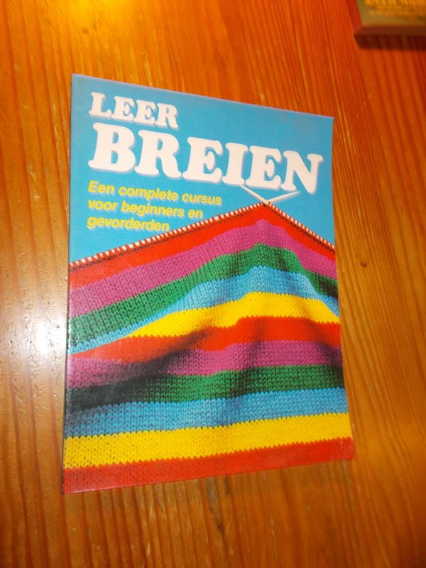 HAYDEN, N. (Samenst.), - Leer breien. Een complete cursus voor beginners en gevorderden.