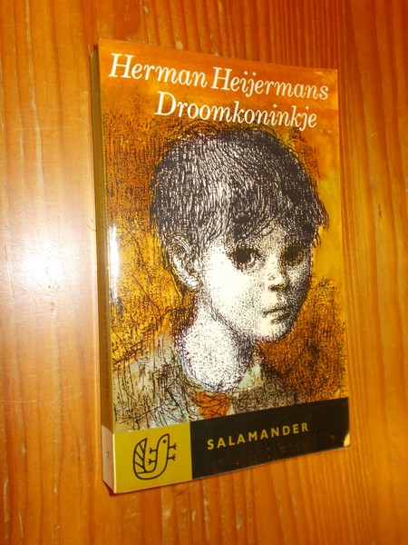 HEIJERMANS, HERMAN, - Droomkoninkje.