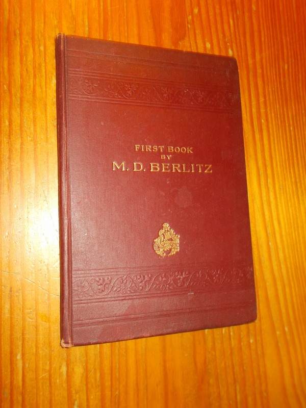 BERLITZ, M.D., - First book for teaching modern languages. English part for adults.