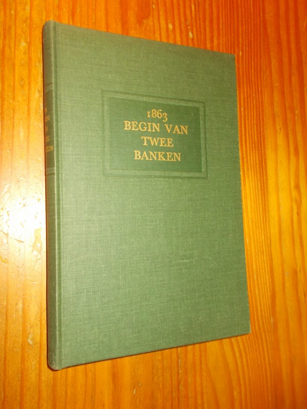 BRUGMANS, I.J., - 1863. Begin van twee banken.