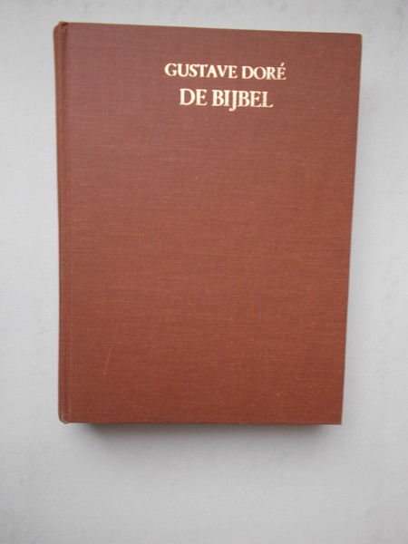 DORE, GUSTAVE, - De Bijbel.