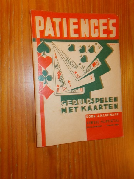 HAGENAAR, J., - Patiences. Geduldspelen met kaarten. Eerste vijftigtal.