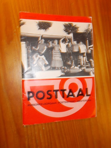 red. - Posttaal. Personeelsorgaan postdistrikt Amsterdam.