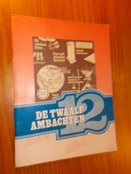 red. - De twaalf ambachten. Tijdschrift.