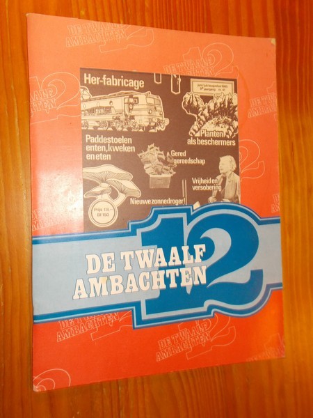 red. - De twaalf ambachten. Tijdschrift.