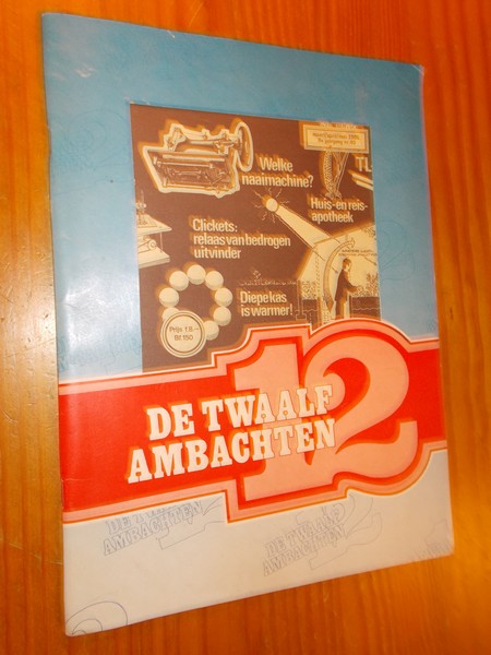 red. - De twaalf ambachten. Tijdschrift.