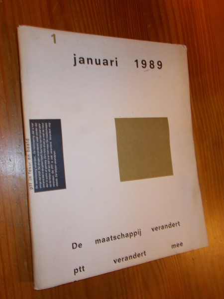 RED. - De maatschappij verandert. PTT veranderd mee.