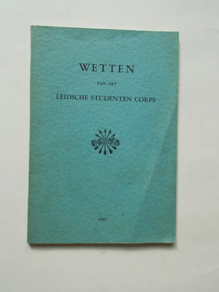 RED. - Wetten van het Leidsche Studenten Corps 1965.