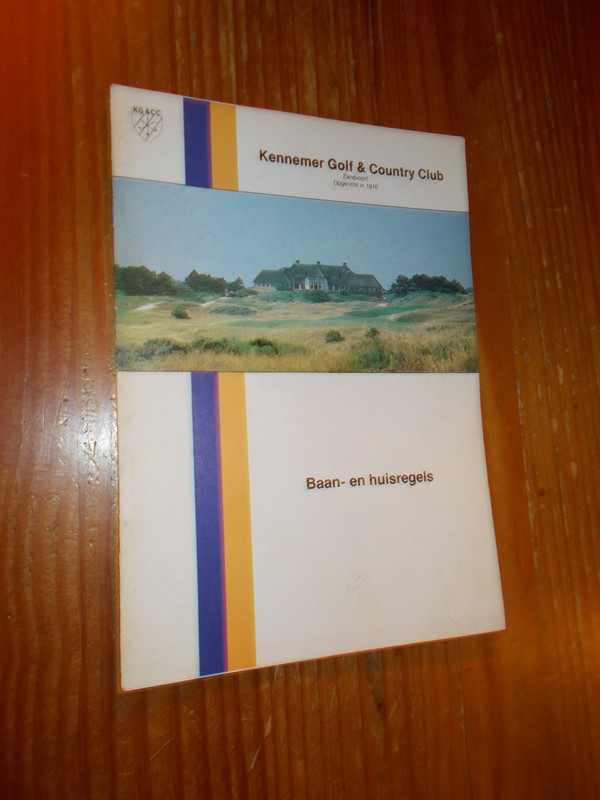 red. - Kennemer golf en country club. Baan- en huisregels.