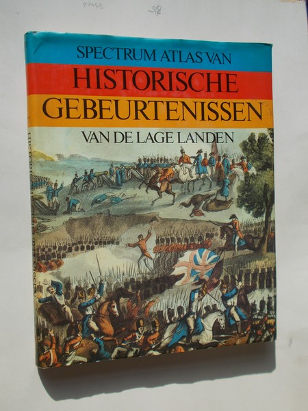 VELEMA, W. (Samenst.), - Spectrum atlas historische gebeurtenissen in de lage landen.