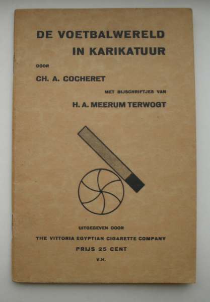 COCHERET, CH. A., - De voetbalwereld in karikatuur.