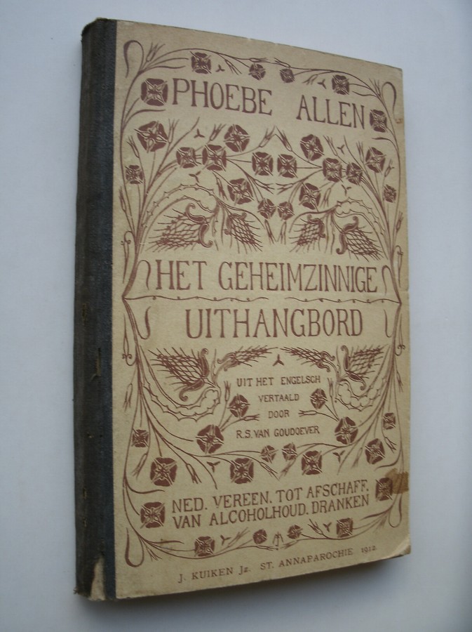 ALLEN, PHOEBE, - Het geheimzinnige uithangbord. (The first drop and the last).