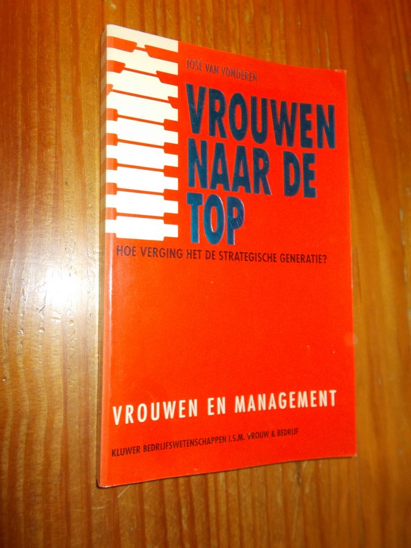 VONDEREN, JOSE VAN, - Vrouwen naar de top.