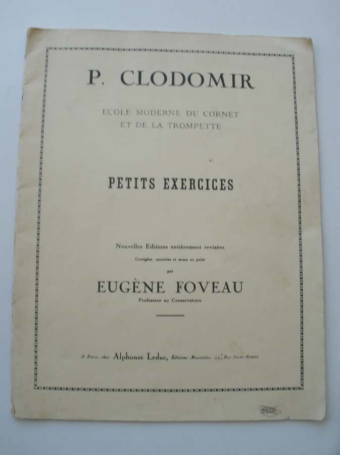 CLODOMIR, P., - Petits exercises. Ecole moderne du cornet et de la trompette.