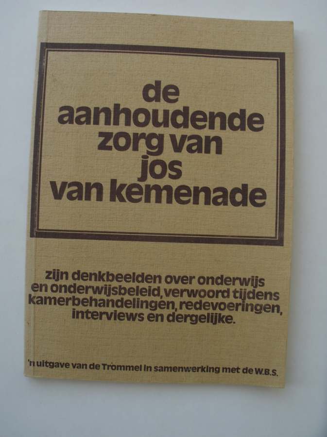 RED. - De aanhoudende zorg van Jos van Kemenade. Zijn denkbeelden over onderwijs en onderwijsbeleid, verwoord tijdens