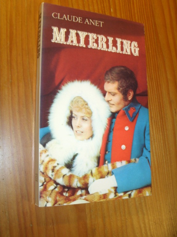 ANET, CLAUDE, - Mayerling.