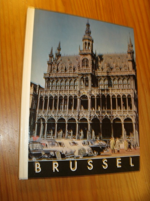 HAGEN, G. EN SIEGNER, OTTO (FOTOGR.), - Brussel.