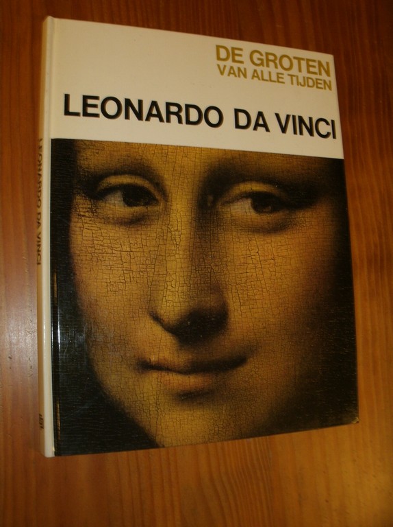 ORLANDI, ENZO (RED.), - De groten van alle tijden. Leonardo da Vinci.